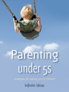 Parenting Under 5s (eBook): Strategies for Raising Young Children